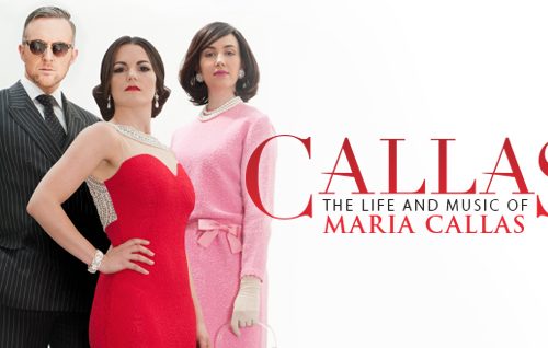CALLAS : The Life and Music of Maria Callas | NCH | 16 February 2020