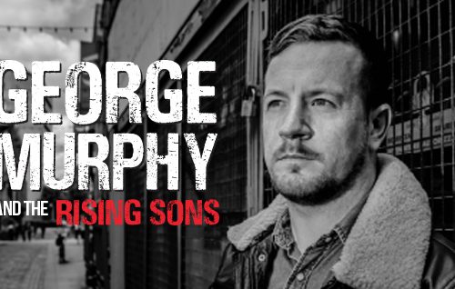 GEORGE MURPHY & the Rising Sons | Irish Tour | Nov 2019 – Feb 2020