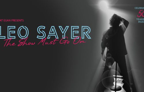 LEO SAYER ‘THE SHOW MUST GO ON’ TOUR | August 2022